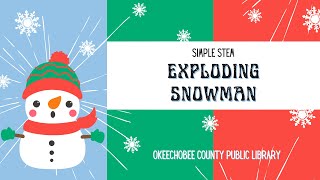 Simple STEM: Exploding Snowman