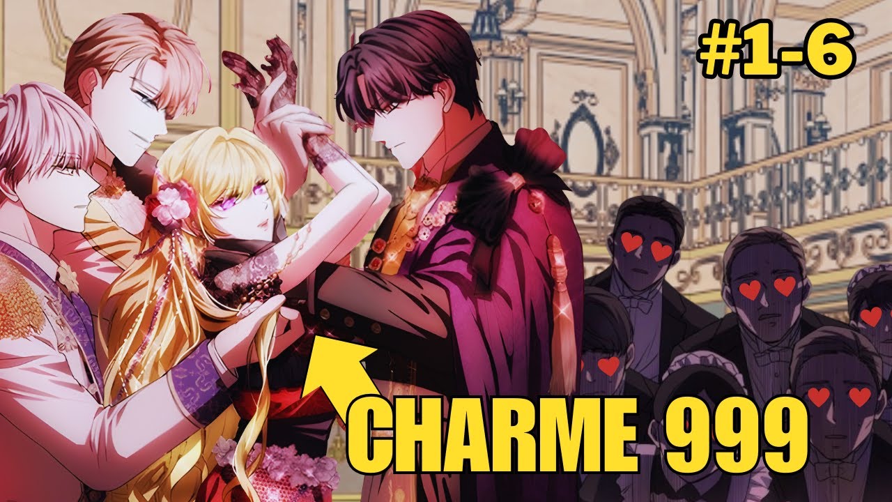 With a CHARISMA of 999, She Can SEDUCE Everyone With Just a GLANCE [1-6] | Manhwa Recap