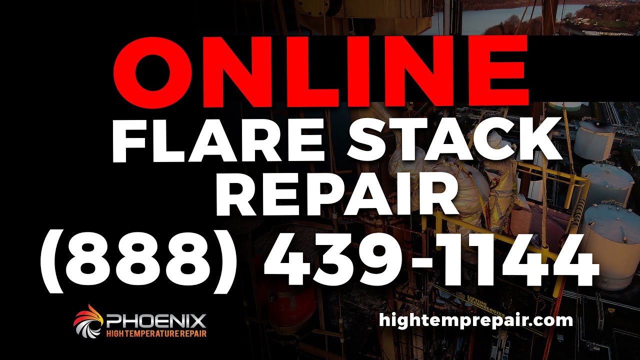 Learn About ONLINE FLARE STACK MAINTENANCE! - The Safest Online Flare Stack Maintenance Option.