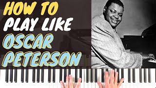 How to Play Piano Like Oscar Peterson [2021]