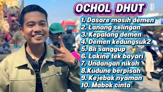 Download lagu OCHOL DHUT FULL ALBUM TERBARU 2026 LAKINE TEK BAYARI - UNDANGAN NIKAH - MABOK CINTA mp3