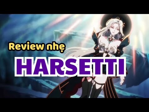 Review nhẹ Harsetti - Epic Seven