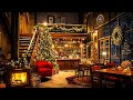Relaxing Instrumental Christmas Jazz Music & Crackling Fireplace🎄Cozy Christmas Coffee Shop Ambience