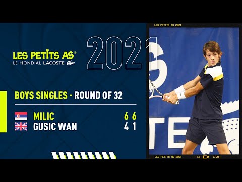 Les Petits As 2021 | Boys Round of 32 | Ognjen Milic vs. Benjamin Gusic Wan