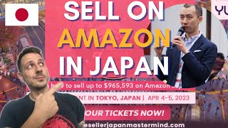 🤑 Sell on Amazon Japan 🇯🇵 NOW! - Without Knowing a Word in Japanese! w/ Gary 7 Figure Seller Summit