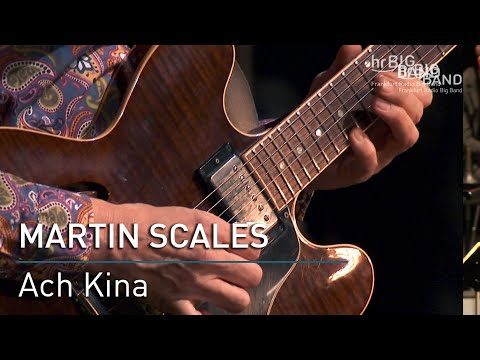 Martin Scales: "Ach Kina"