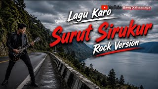 Download lagu Surut Sirukur ROCK VERSION | Lagu Karo by Bang Xxheanaga mp3