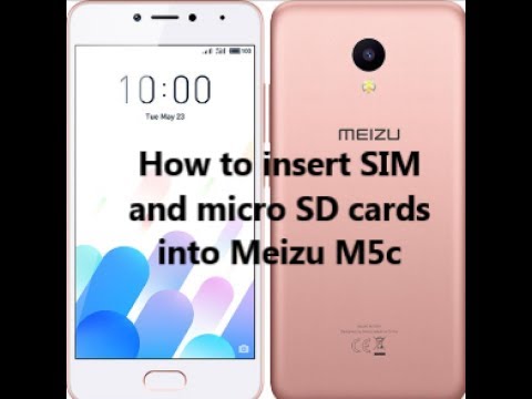 How to insert SIM and micro SD cards into Meizu M5c