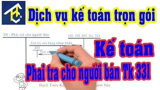 Hạch toán Kế toán phải trả cho người bán tài khoản 331 - Dịch vụ kế toán thuế trọn gói Hưng Cát Lợi