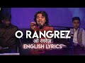 O Rangrez | Hindi and English lyrics with full song | bhaag milkha bhaag | Lyrics mania