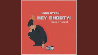HEY SHORTY! Music Video