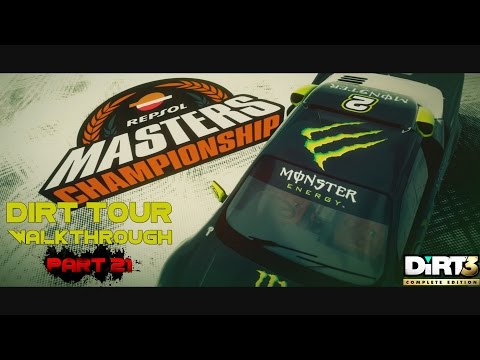 Dirt 3 Complete Edition - Dirt Tour Walkthrough - Part 21 [Repsol Masters Championship]
