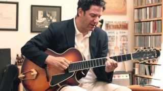 John Pizzarelli - &quot;I Got Rhythm&quot; (solo) at the Fretboard Journal