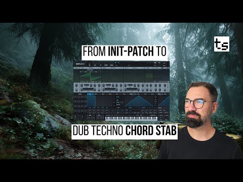 Tutorial: Serum 2 Dub Techno Chord Stab (preset included in Dub Techno Kits 1)