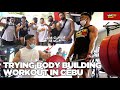WE TRIED BODYBUILDING WORKOUT IN CEBU! Whey King Cebu!