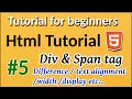 Difference between div & Span tag | Html tutorial for beginners Part 5 | itsmecode2004 | width,text