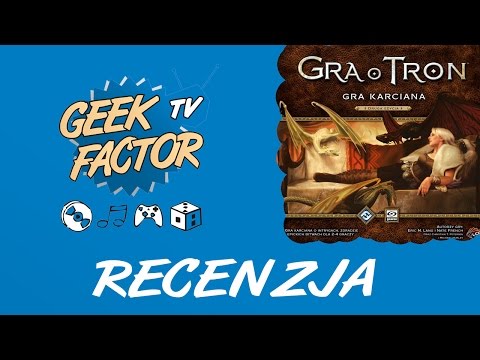 [ODC 126] Recenzja gry GRA O TRON LCG