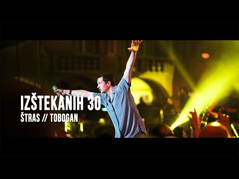 Izštekanih 30 │ Štras - Tobogan  (LIVE @ Križanke, 08.06.2023)