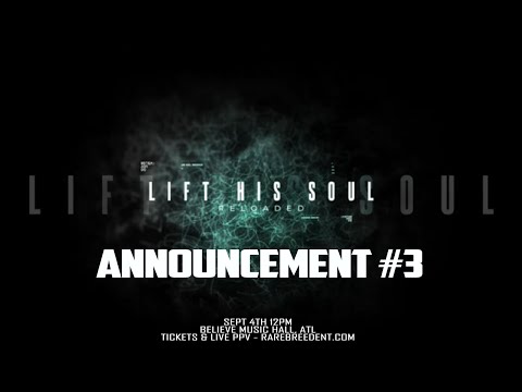 LIFT HIS SOUL RELOADED ANOUNCEMENT #3 (SEPT 4TH) - RBE