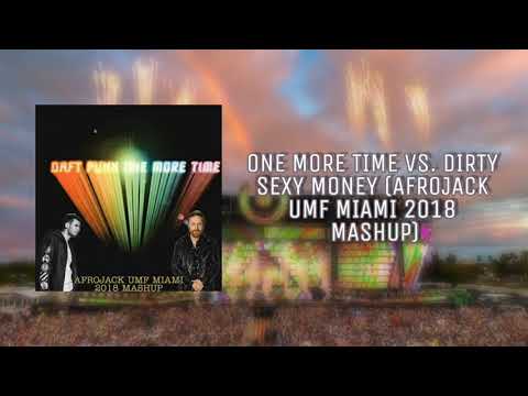 One More Time vs. Dirty Sexy Money (Afrojack UMF Miami 2018 Mashup)