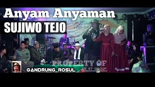 Download lagu Anyam Anyaman - Sujiwo Tejo - Gandrung Rosul mp3 Download lagu Anyam Anyaman - Sujiwo Tejo - Gandrung Rosul mp3