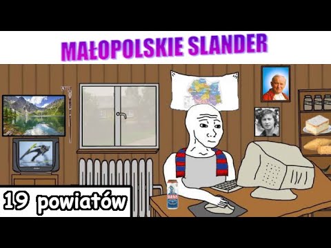 MAŁOPOLSKIE SLANDER
