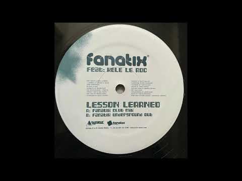 Fanatix - Lesson Learned (Fanatix Underground Dub)