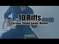 10 Riffs Medley Cartoon Theme Songs In One Take