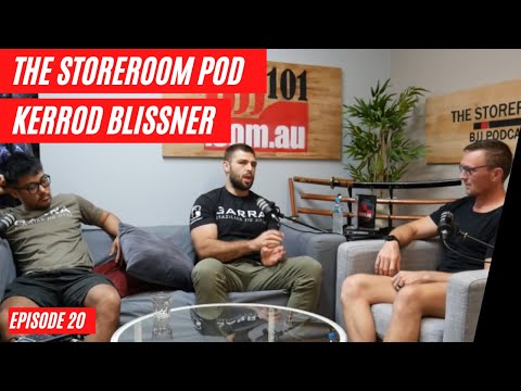 THE BJJ101 STOREROOM PODCAST – Episode 20 – Kerrod Blissner