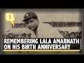 What Made Lala Amarnath a Fan-Favourite, Ended His Commentary Career Too | The Quint