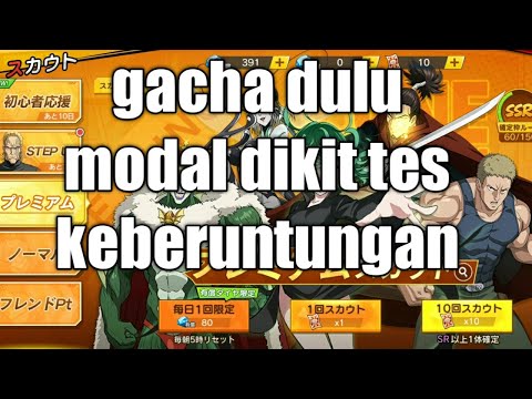Gacha 10 tiket di kasih hoki one punch man server jepang