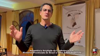 [Secretário de formação e estudos Frei João Mario, fala da Assembleia Ampliada da Conferência dos Ministros Provinciais do Brasil e Cone Sul acontece na Argentina]