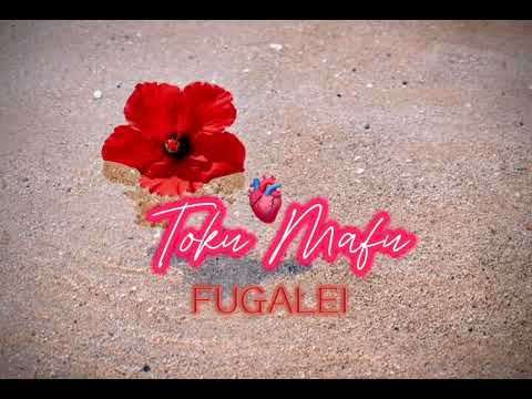 Toku Mafu ♥️- Fugalei