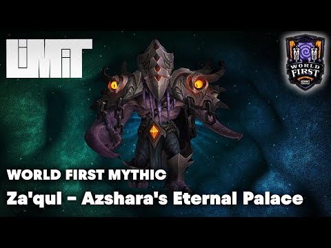 World First Mythic Kill | Za'qul, Azshara's Eternal Palace | Limit