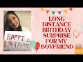 Long Distance Birthday Surprise For Boyfriend ️ Long Distance Birthday Ideas For Your Love