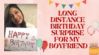 Long Distance Birthday Surprise For Boyfriend❤️ Long Distance Birthday Ideas For Your Love
