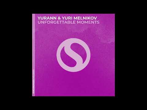 YuraNN & Yuri Melnikov - Unforgettable Moments