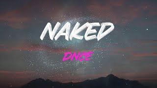 Dnce - Naked Lyrics | I Wanna Be Naked With You