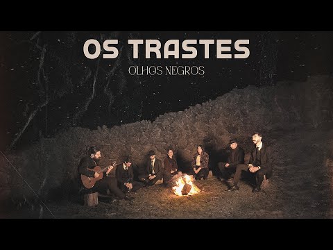 Os Trastes - Olhos negros (Official video)