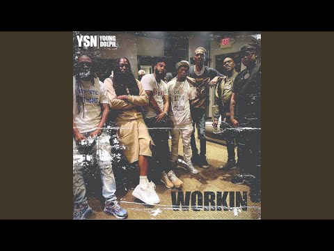 WORKIN (feat. Young Dolph)