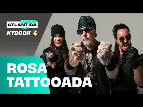 SHOW DO ROSA TATTOOADA | ESTÚDIO ATLÂNTIDA NO KTROCK 2024