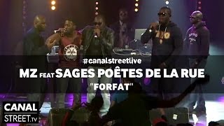 MZ - FortFat feat Les Sages Poètes de la Rue en #canalstreetlive