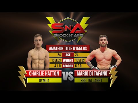 Shock N Awe 33 - Charlie Hatton vs Mario Di Tafano Lightweight Amateur MMA Title155lbs