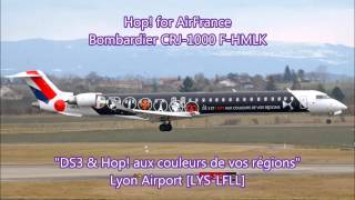 preview picture of video 'Hop! CRJ1000 F-HMLK DS3 & Hop! aux couleurs de vos Régions at Lyon Airport !'