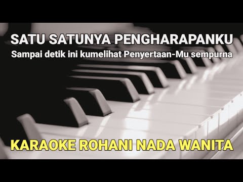 Satu-satunya Pengharapanku - Bestindo Music Karaoke Dan Lirik Nada Wanita