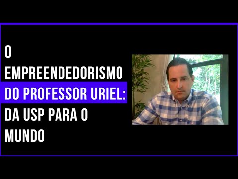 4.0 no Campo: O empreendedorismo do professor Uriel: da USP para o mundo