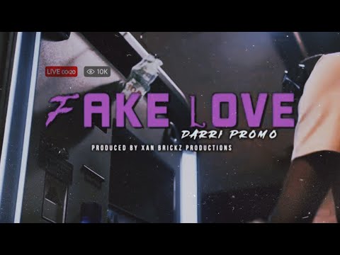 Darripromo - Fake Love (Official Music Video ) Prod By XanBrickz Productions #FucoBunkin 🎙