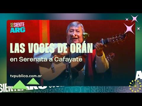 Las Voces de Orán en Serenata a Cafayate - Se Siente Argentina