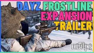 DayZ Frontline Expansion Trailer.