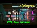 Cyberpunk 2077 — PS5 Pro Update